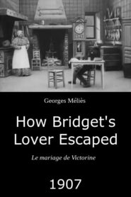 How Bridget’s Lover Escaped