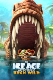 The Ice Age Adventures of Buck Wild