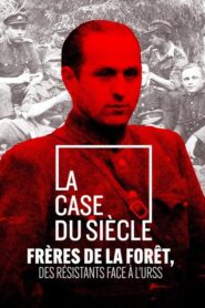 Frères de la forêt, des résistants face à l’URSS