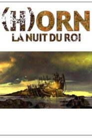 (H)Orn – La Nuit du Roi