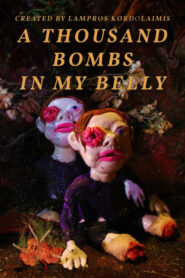 A Thousand Bombs in My Belly