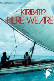 Kiribati? Here We Are