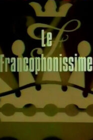 Le Francophonissime