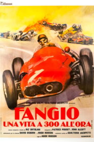 Fangio: Una vita a 300 all’ora