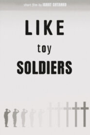 Like Toy Soldiers