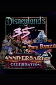 Disneyland’s 35th Anniversary Celebration