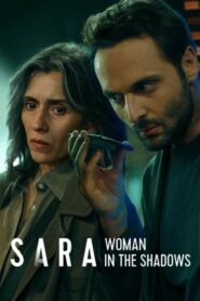Sara – Woman in the Shadows