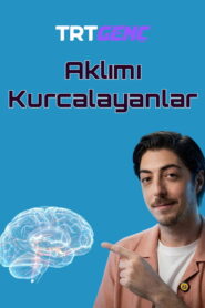 Aklımı Kurcalayanlar