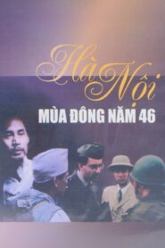 Hanoi: Winter of ’46
