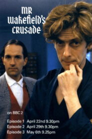 Mr. Wakefield’s Crusade