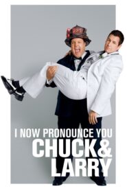 I Now Pronounce You Chuck & Larry