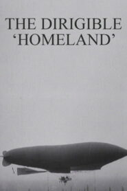 The Dirigible ‘Homeland’