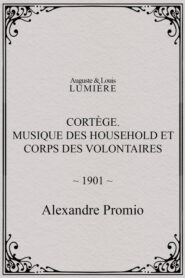 Cortège. Musique des Household et corps des volontaires